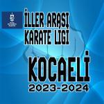KOCAELI BUYUKSEHIR BELEDIYESI ILLER ARASI KARATE LIGI 2023 - 2024 / 2. AYAK
