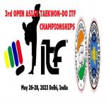 3rd Open Asian Taekwon-Do ITF Championships 2023
